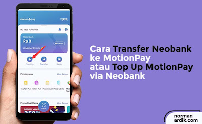 Cara Transfer Neobank ke MotionPay atau Top Up Saldo MotionPay