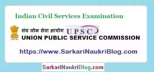 UPSC Civil Services Examination 2022