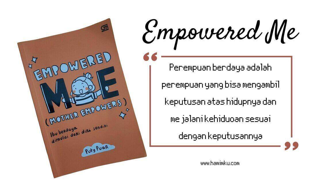 menjadi perempuan berdaya dalam empowered  me