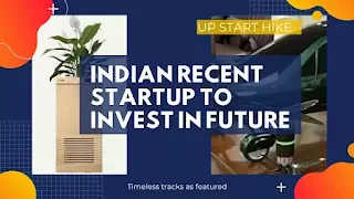 India's-Recent-Startup-To-Invest-In-Future