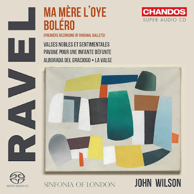 Ravel: Ma mère l'Oye; Boléro John Wilson and Sinfonia of London album
