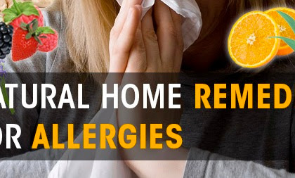 Natural home remedies for allergies - Cure Allergies - Home Remedies