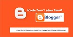 Widget Script Menghilangkan  Kode ?m=1 dan ?m=0 di Blogspot