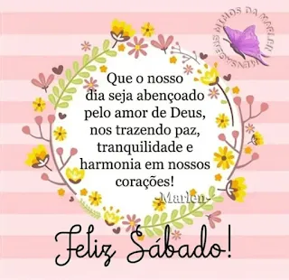 53 Mensagem de Bom Dia Sábado À todos Nós Lindo Vídeo, Imagens e Frases e Gifs de Feliz Sábado.