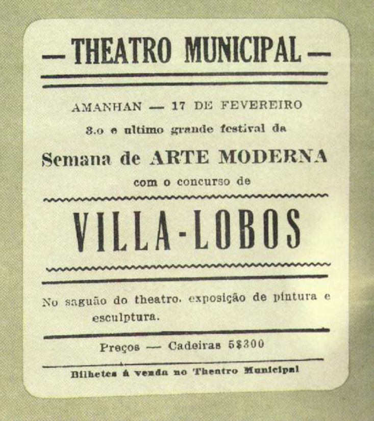Anúncio da última apresentação da Semana de Arte Moderna de 1922, comandada pelos espetáculos musicais de Heitor Villa-Lobos