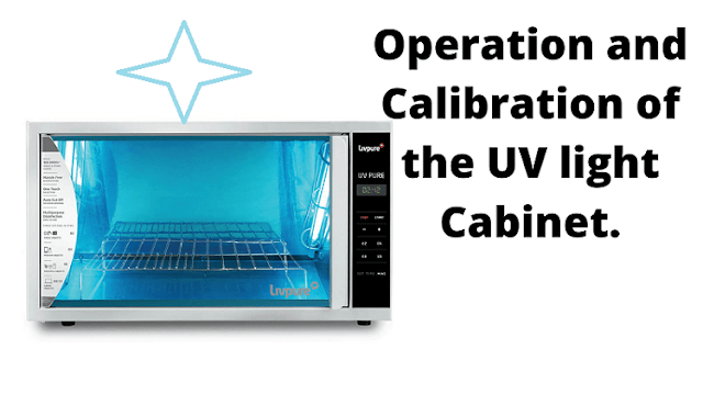 SOP For Operation and Calibration of the UV light Cabinet.