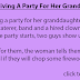 A Lady Is Giving A Party For Her Granddaughter.