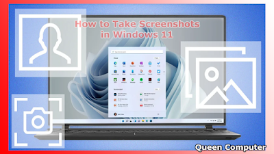 How to Take Screenshots in Windows 11