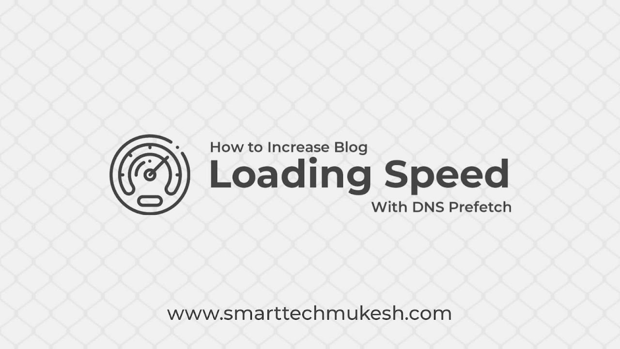 How to Increase Blog Loading Speed With DNS Prefetch