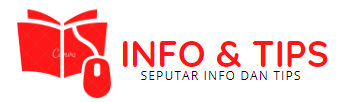 Info dan Tips