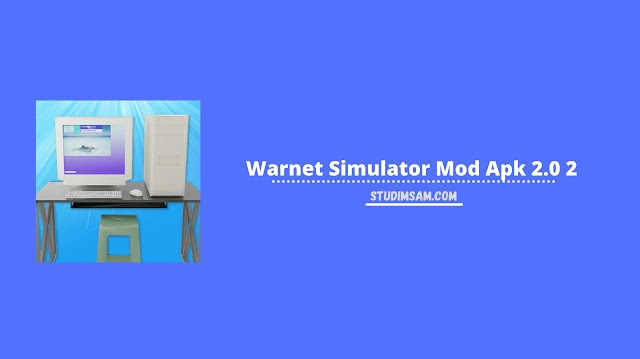 warnet simulator mod apk 2.0 2