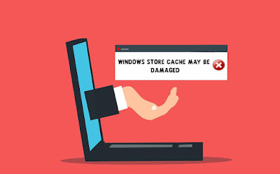 5 Ways to Fix Windows Store Cache May be Damaged