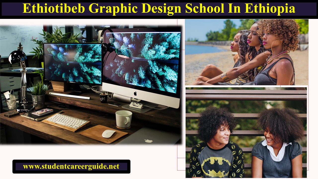 Ethiotibeb Graphic Design School