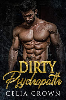 Dirty Psychopath - Celia Crown