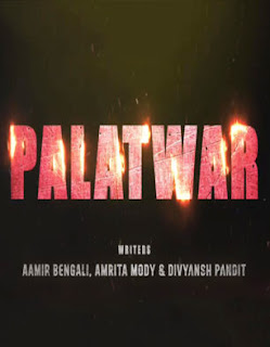 Palatwar First Look Poster 1