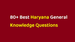 Haryana General Knowledge Questions