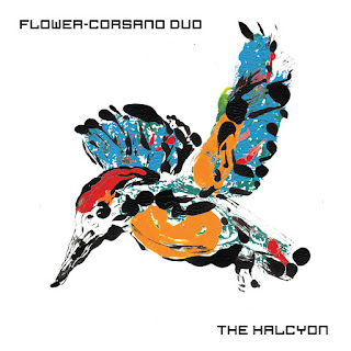 Flower-Corsano Duo, The Halcyon