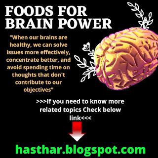 FOODS FOR BRAIN POWER