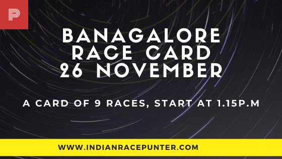 Bangalore Race Card 26 November