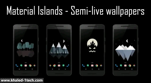 تطبيق خلفيات حية Material Islands - Semi-live wallpapers