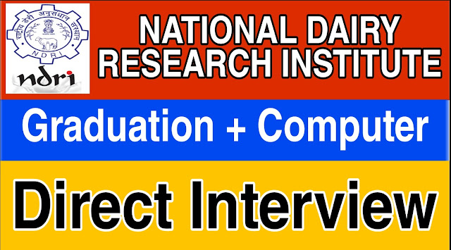 NDRI Recruitment 2021 | ICAR- National  Dairy Research Institute Recruitment 2021