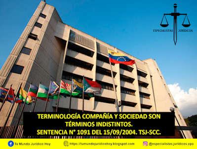 SENTENCIA N° 1091 DEL 15/09/2004. TSJ-SCC. TERMINOLOGÍA COMPAÑÍA Y SOCIEDAD SON TÉRMINOS INDISTINTOS