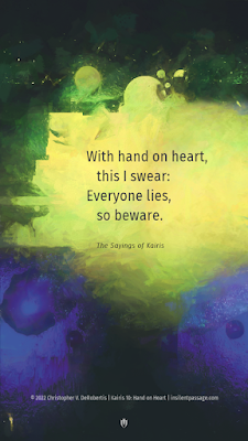 Kairis 10: Hand on Heart - Copyright 2022 Christopher V. DeRobertis. All rights reserved. insilentpassage.com