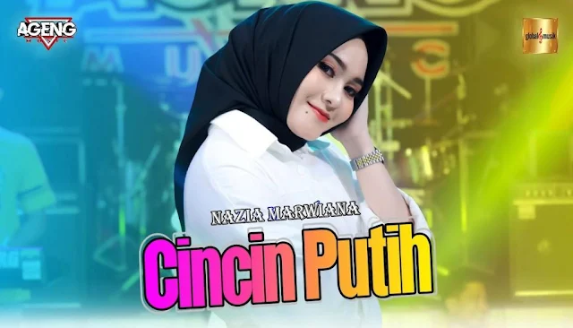 Lirik lagu Cincin Putih Nazia Marwiana