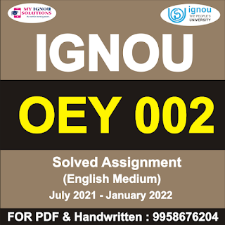 ibo 2 solved assignment 2021-22; nou solved assignment 2021-22 free download pdf; nou ma history solved assignment 2021-22; nou meg solved assignment 2021-22; nou assignment 2021-22 download; nou mba solved assignment 2021-22; d assignment 2021-22; nou assignment 2021-22 bcomg