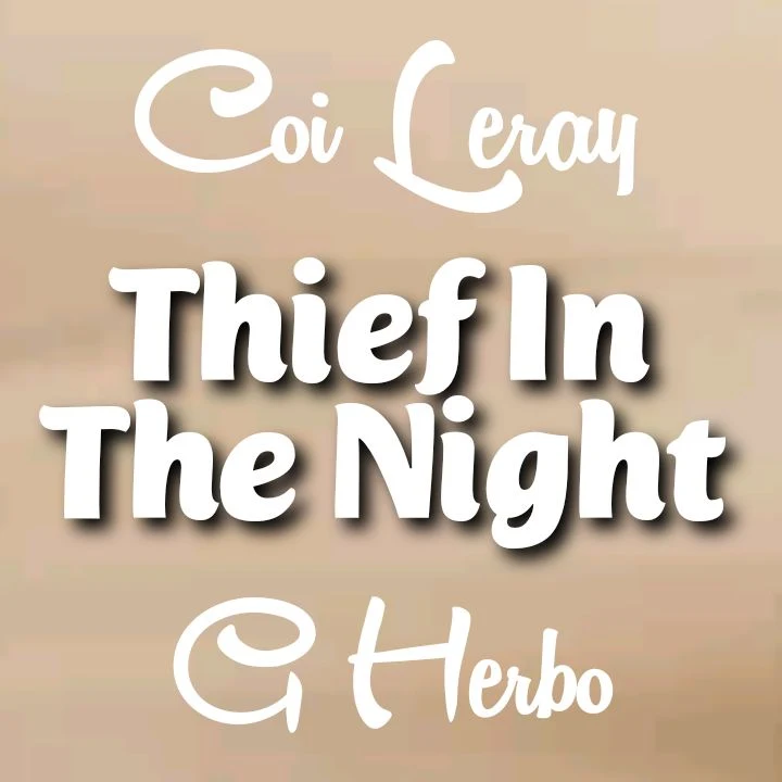 Coi Leray x G Herbo - Song: Thief In The Night - Produced by Kid Hazel - Uptown Records - MP3 Download