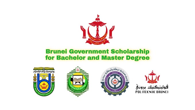 Brunei Darussalam Government Scholarships for Diploma, Bachelor and Master Degrees