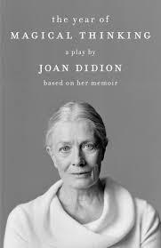 “The Year of Magical Thinking” by Joan Didion