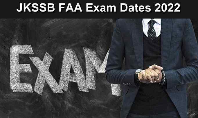 JKSSB Finance Accounts Assistant (FAA) Exam Dates 2022