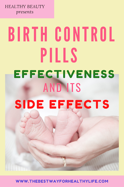 birth control pills effectiveness and side effects