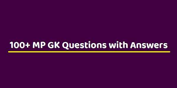 Latest 100+ MP GK Questions in Hindi 