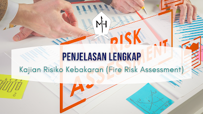 Kajian Risiko Kebakaran (Fire Risk Assessment)
