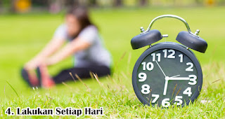 Lakukan Setiap Hari merupakan salah satu tips agar konsisten menjalankan resolusi tahun baru