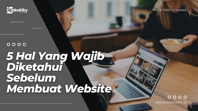 hal yang harus dipahami sebelum membuat website