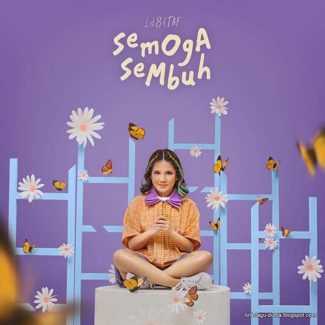 Lirik Lagu Semoga Sembuh - Idgitaf Ft. Ezra Mandira