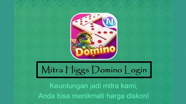 Mitra Higgs Domino Login