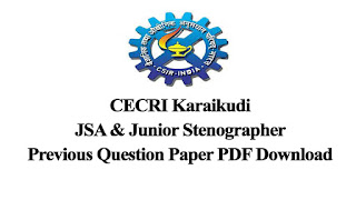 CECRI JSA & Junior Stenographer Previous Question Paper PDF Download