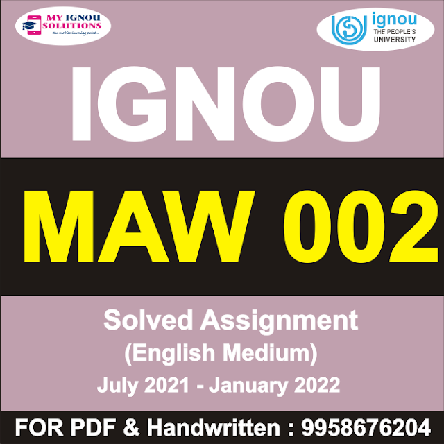 MAW 002 Solved Assignment 2021-22