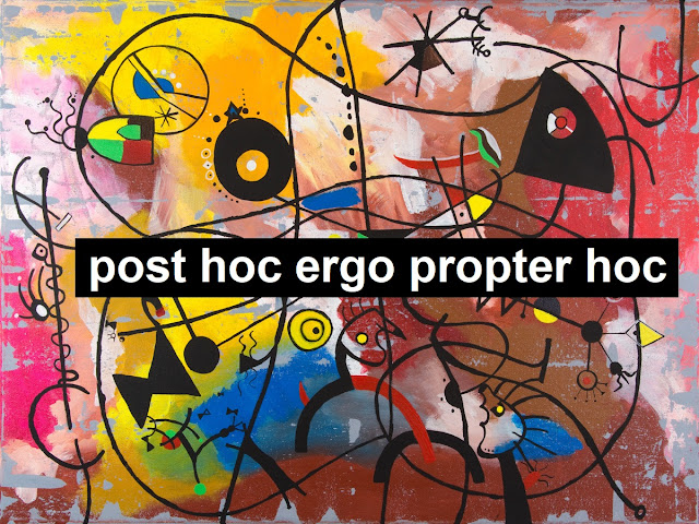 post hoc ergo propter hoc