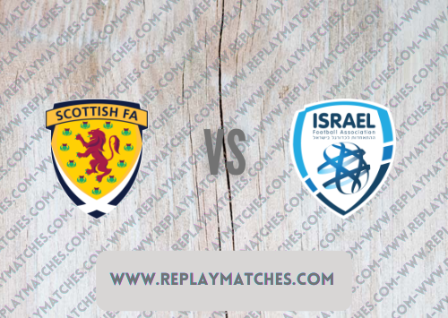 Scotland vs Israel Highlights 09 October 2021