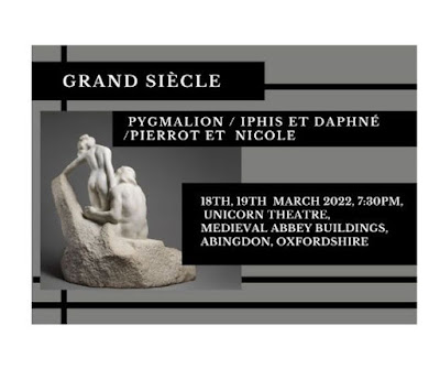 The ensemble Grand Siècle is performing a triple bill of Rameau's Pygmalion, Julie Pinel's Iphis et Daphné, and Elizabeth Jaquet de la Guerre’s Raccommodement Comique de Pierrot et Nicole, at The Unicorn Theatre in Abingdon, Oxfordshire on 18 and 19 March 2022.