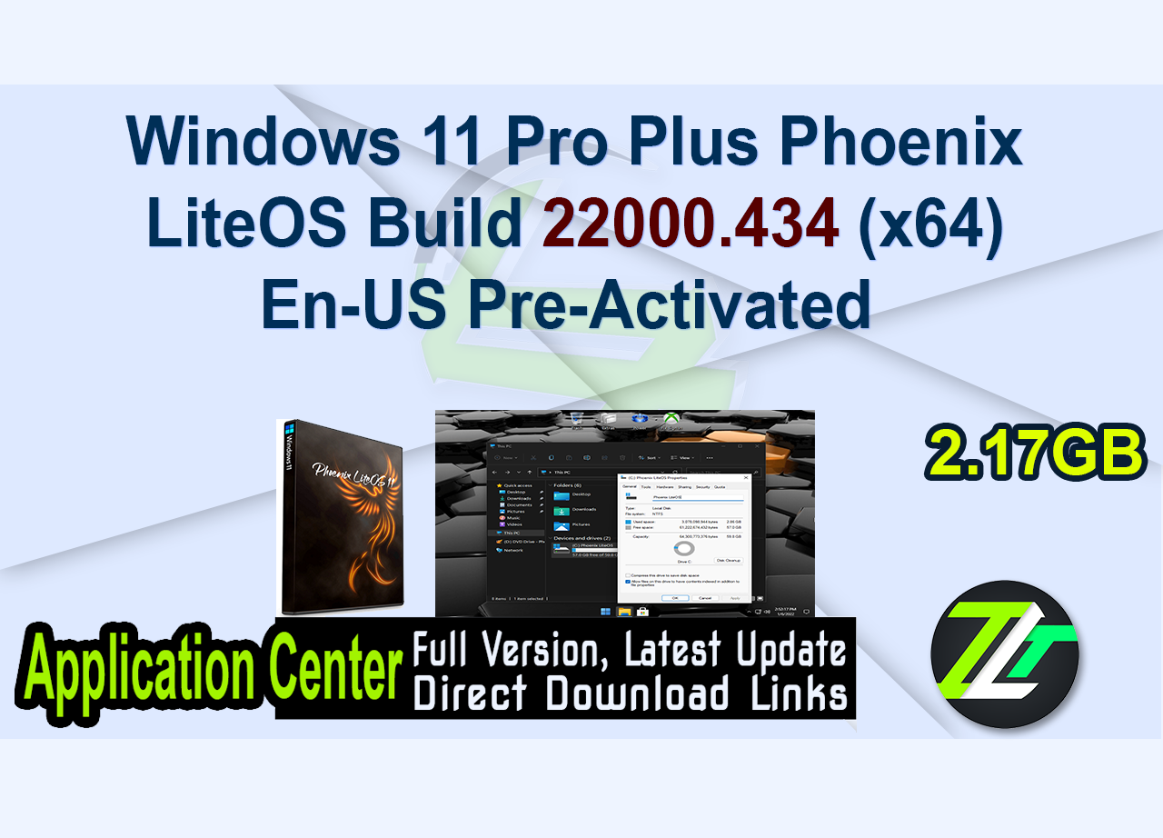 Windows 11 Pro Plus Phoenix LiteOS Build 22000.434 (x64) En-US Pre-Activated