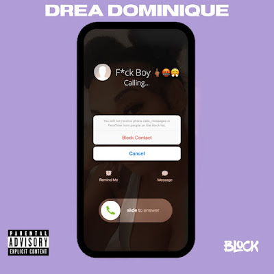 Drea Dominique Shares New Single ‘Block’