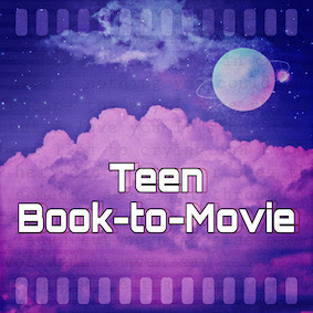 Teen Book-to-Movie