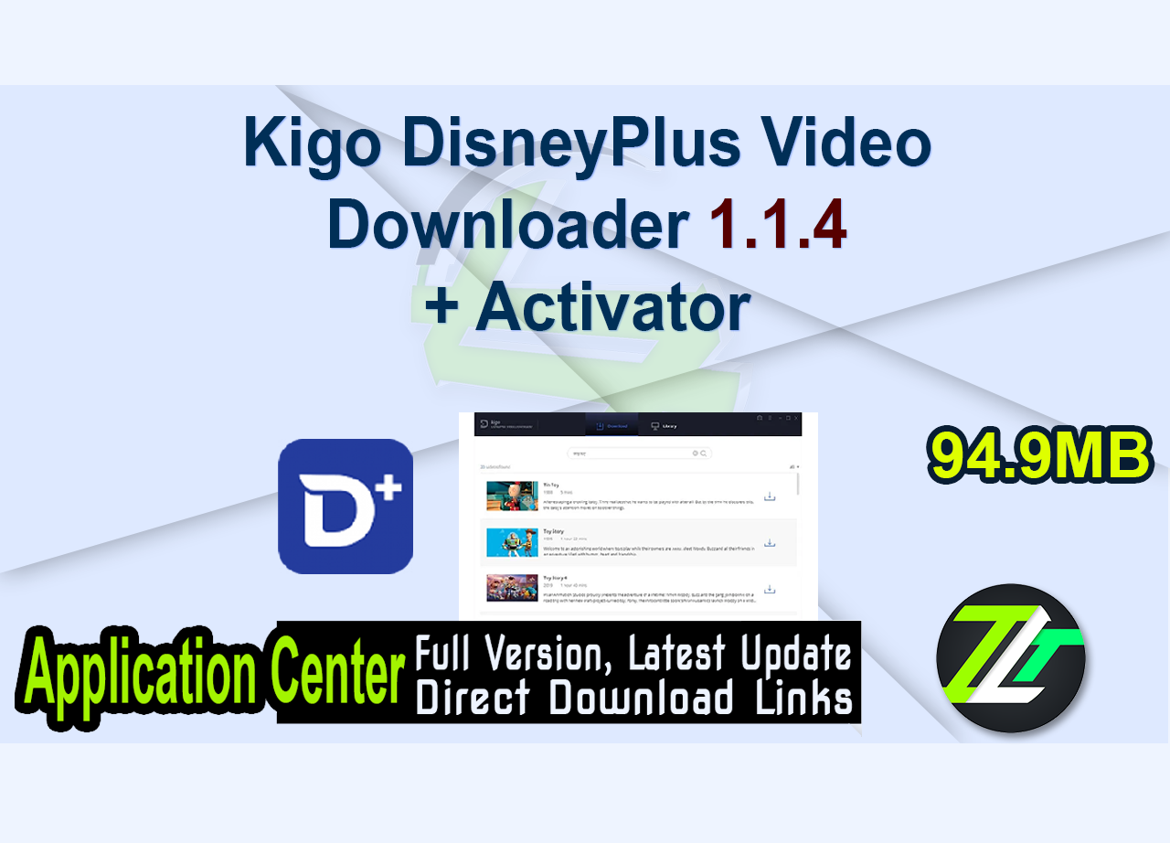Kigo DisneyPlus Video Downloader 1.1.4 + Activator