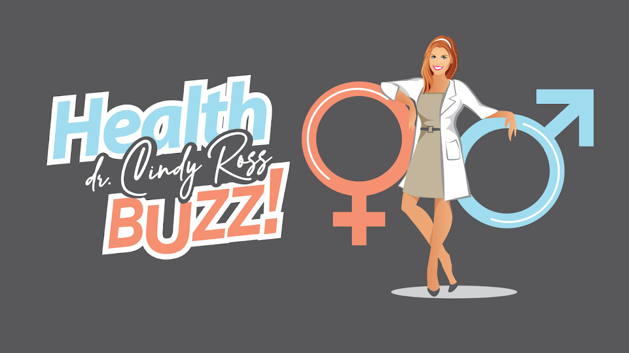 Health Buzz with Dr. Cindy Ross